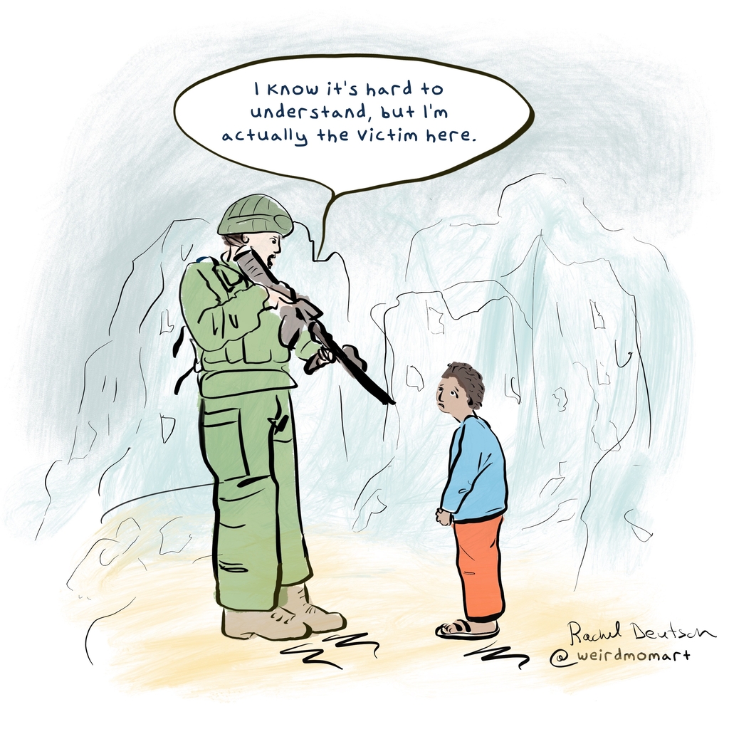 An Israeli soldier in full uniform and holding a machine gun speaks to a child saying, "I know it's hard to understand, but I'm the real victim here."