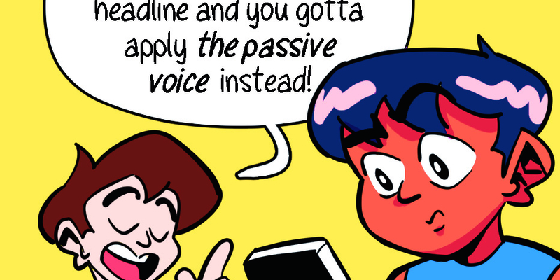 A panel shows two people playing a game where they rewrite a headline into passive voice